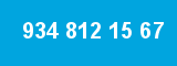 934 812 15 67
